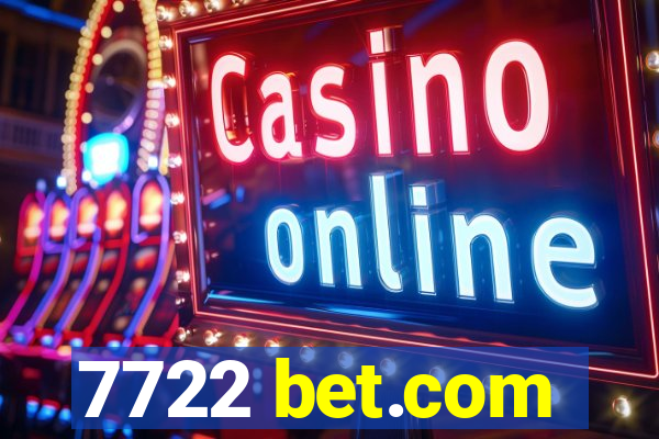 7722 bet.com